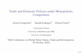 Trade and Domestic Policies under Monopolistic Competition