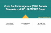Cross Border Management (CBM) Domain Discussions at 35th ...