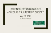 SELF-NEGLECT AMONG OLDER ADULTS: IS IT A ‘LIFESTYLE’ …