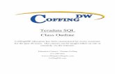 Teradata SQL Class Outline - Coffing DW