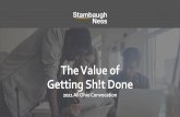 The Value of Getting Sh!t Done