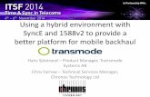 Using a hybrid environment with SyncE and 1588v2 to ...