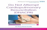Do Not Attempt Cardiopulmonary Resuscitation (DNACPR)