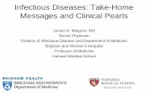Infectious Diseases: Take-Home Messages and Clinical Pearls