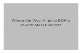 Where the West Virginia DOH is at with Mass Concrete
