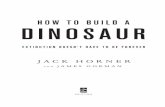 Jack Horner James Gorman - To Build a Dinosaur