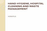 HAND HYGIENE, HOSPITAL CLEANING AND WASTE MANAGEMENT