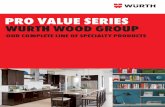 PRO VALUE SERIES WURTH WOOD GROUP