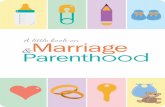 A little book on Marriage Parenthood