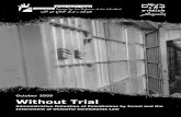 B'Tselem and Hamoked report: Without Trial: Administrative ...