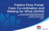 Patient Flow Portal: Care Co-ordination and Waiting for ...