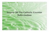 Lesson 38 The Catholic Counter Reformation