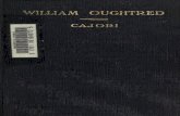 William Oughtred, a great seventeenth-century teacher of ...