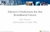 Tehrani's Predictions for the Broadband Future