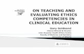 ON TEACHING AND EVALUATING ETHICS COMPETENCIES IN CLINICAL …