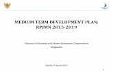 MEDIUM TERM DEVELOPMENT PLAN: RPJMN 2015-2019