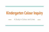 Kindergarten Colour Inquiry