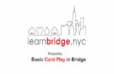 Presents: Basic Card Play in Bridge