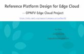Reference Platform Design for Edge Cloud