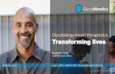 Glycobiology-based therapeutics Transforming lives