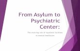 From Asylum to Psychiatric Center - University at Buffalo