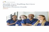 Health Care Staffing Services Certification Review Process ...