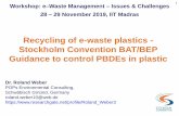 Recycling of e-waste plastics - Stockholm Convention BAT ...