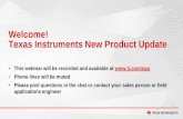 Welcome! Texas Instruments New Product Update
