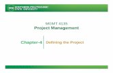 MGMT 4135 Project Management Chapter-4 Defining the …