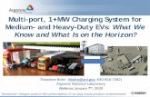 Multi-port, 1+MW Charging System for Medium- and Heavy ...