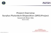 Project Overview Surplus Plutonium Disposition (SPD) Project