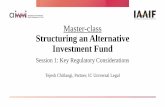 Master-class Structuring an Alternative Investment Fund