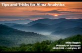 Rogers: Tips and Tricks for Alma Analytics Tips and Tricks ...
