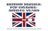 BRITISH STUDIES: POP CULTURE- JUBILEE YEARS