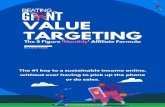 VALUE TARGETING The 5 Figure 'Monthly' Affiliate Formula