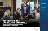 REIMAGINING THE ENGINEERING EXPERIENCE
