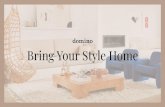 Bring Your Style Home - domino.com