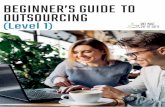 BEGINNER’S GUIDE TO OUTSOURCING Level 1