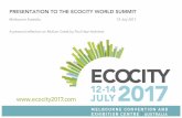 PRESENTATION TO THE ECOCITY WORLD SUMMIT
