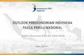 OUTLOOK PEREKONOMIAN INDONESIA PASCA PEMILU NASIONAL