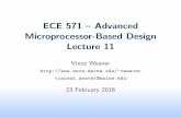 ECE 571 { Advanced Microprocessor-Based Design Lecture 11