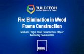 Fire Elimination in Wood Frame Construction
