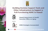 Building Decision Support Tools and Other to Support a ...