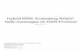 hello messages on DSR Protocol Hybrid DSR: Evaluating AODV-