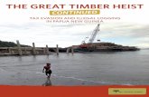 THE GREAT TIMBER HEIST