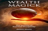 Wealth Magick: The Secrets of Extreme Prosperity