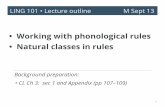 Working with phonological rules • Natural classes in rules