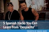 5 Spanish Hacks You Can Learn from ‘Despacito