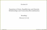 Lecture 8 Equations of State, Equilibrium and Einstein ...