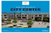 RETAIL SPACE AVAILABLE AT CITY CENTER